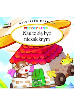 Dziecięce uczucia - Naucz się być niezależnym TW