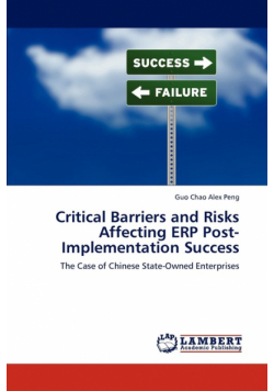 Critical Barriers and Risks Affecting Erp Post-Implementation Success