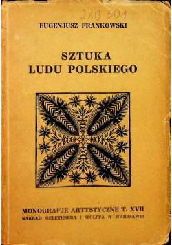 Sztuka ludu polskiego 1928 r.