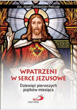 Wpatrzeni w Serce Jezusowe