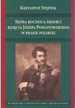 Setna rocznica śmierci księcia Józefa Poniatowskie