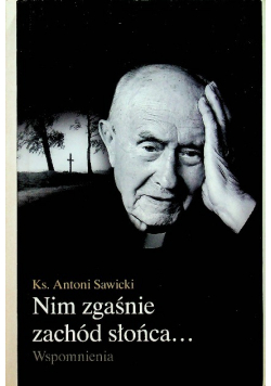 Nim zgaśnie zachód słońca