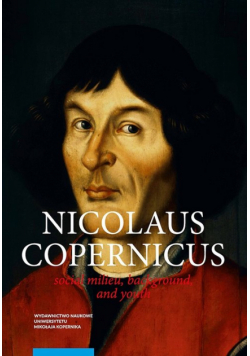 Nicolaus Copernicus Social milieu, background, and youth