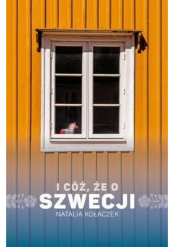I cóż, że o Szwecji