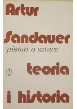 Teoria i historia Pisma o sztuce