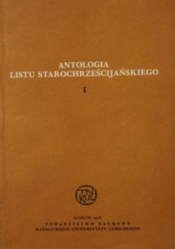 Antologia listu starochrześcijańskiego, 1: Listy z dziedziny kierownictwa duchowego