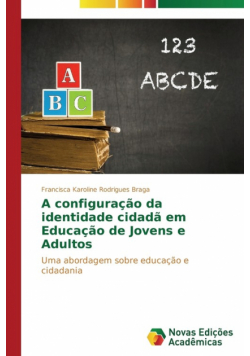 A configuração da identidade cidadã em educação de jovens e adultos