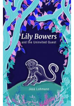 Lily Bowers and the Uninvited Guest