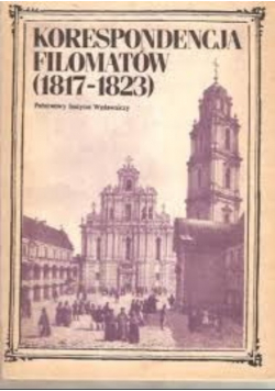 Korespondencja filomatów 1817 1823