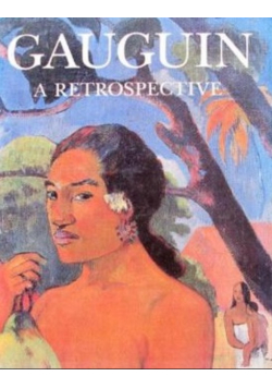 Gauguin a Retrospective