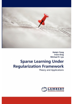 Sparse Learning Under Regularization Framework