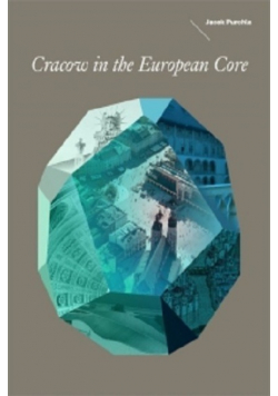 Cracow in the European Core