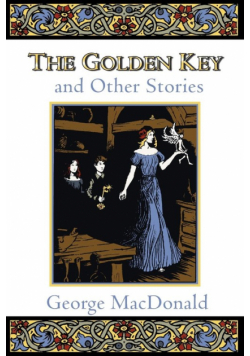 The Golden Key and Other Stories