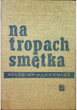 Na tropach Smętka
