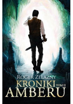 Kroniki Amberu Tom 2