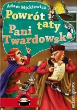 Powrót taty. Pani Twardowska