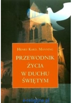 Przewodnik życia w duchu świętym