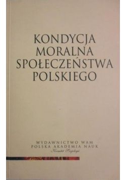 Kondycja moralna społeczeństwa polskiego