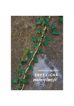 Zbyt cicha namiętność