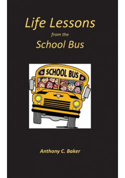 Life Lessons from the School Bus