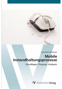 Mobile Instandhaltungsprozesse