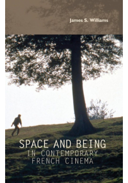 Space and being in contemporary French cinema
