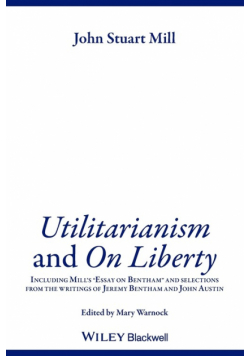 Utilitarianism and On Liberty