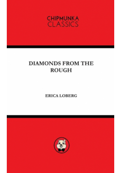 Diamonds From The Rough
