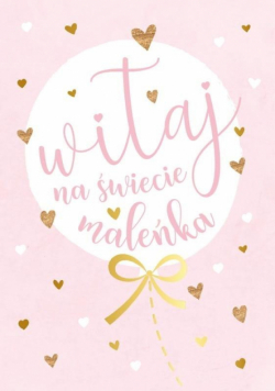 Karnet B6 PR-173 Witaj na świecie, maleńka