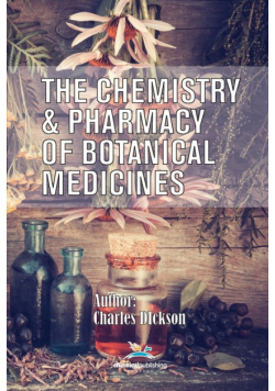 The Chemistry and Pharmacy of Botanical Medicines