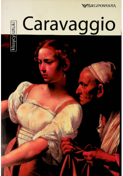 Klasycy sztuki Tom 10 Caravaggio