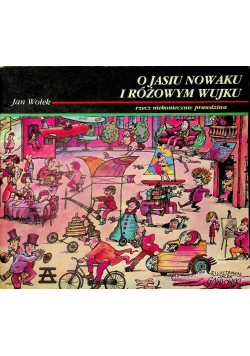 O jasiu nowaku różowym wujku