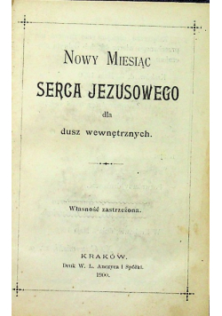 Nowy miesiąc serca Jezusowego 1900 r