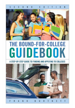 The Bound-for-College Guidebook