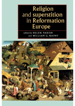 Religion and superstition in Reformation Europe