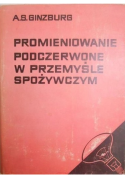 Promieniowanie podczerwone w przemyśle spożywczym