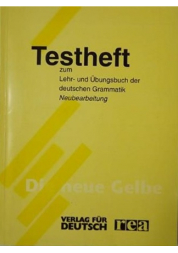 Testheft zum Lehr- und Ubungsbuch der deutschen Grammatik Neubearbeitung