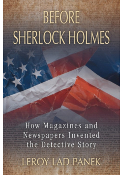 Before Sherlock Holmes
