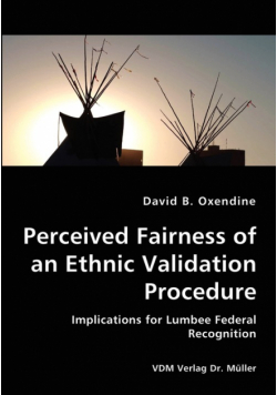 Perceived Fairness of an Ethnic Validation Procedure