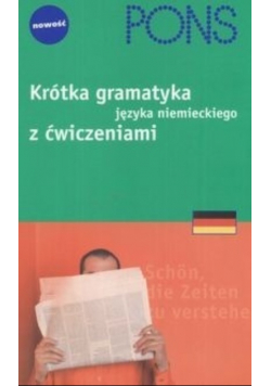 Krótka gramatyka języka niemieckiego z ćwiczeniami