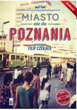 Miasto nie do Poznania