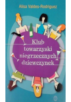 Klub towarzyski niegrzecznych dziewczynek