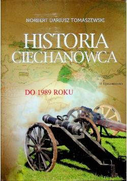 Historia Ciechanowca do 1989 roku