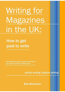 Writing for Magazines in the UK