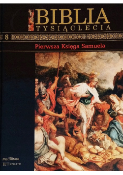Biblia Tysiąclecia tom 8 Pierwsza Księga Samuela