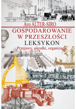 Gospodarowanie w przeszłości Leksykon