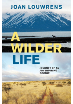 A Wilder Life