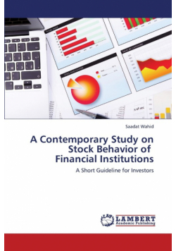 A Contemporary Study on Stock Behavior of Financial Institutions