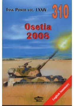 Tank Power LXXIV 310 Osetia 2008