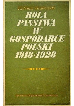 Rola państwa w gospodarce Polski 1918 1928